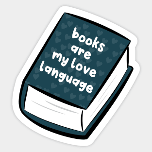 books are my love language Sticker